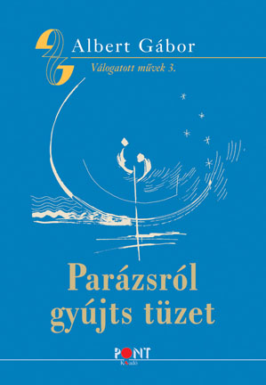 Parázsról gyújts tüzet (2015)