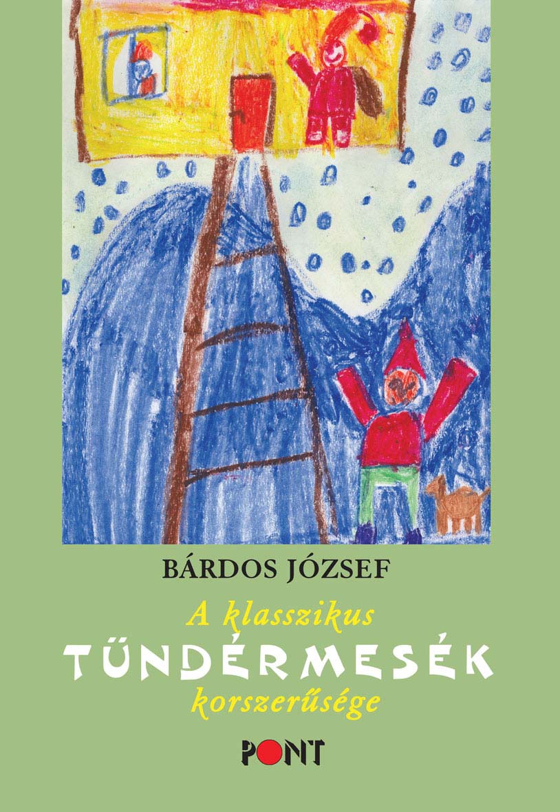 A klasszikus tündérmesék korszerűsége (2018)