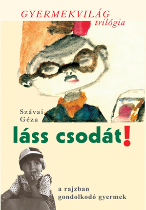 GYERMEKVILÁG TRILÓGIA I. (2022)