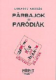 Párbajok és paródiák