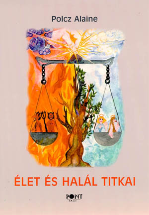 Élet és halál titkai - ELFOGYOTT