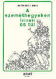 A szeméthegyeken innen és túl