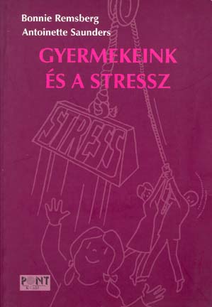 Gyermekeink és a stressz