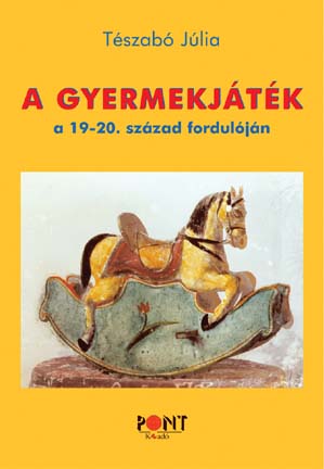 A gyermekjáték a 19-20. század fordulóján