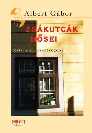 Zsákutcák hõsei