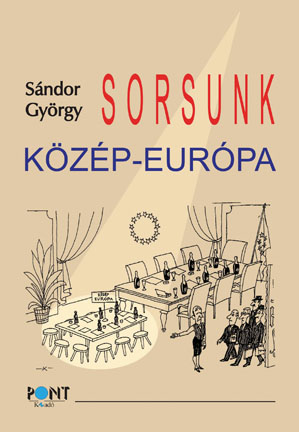 Sorsunk, Közép-Európa