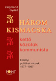 Három kismacska... Erdélyi politikai viccek - 2. k