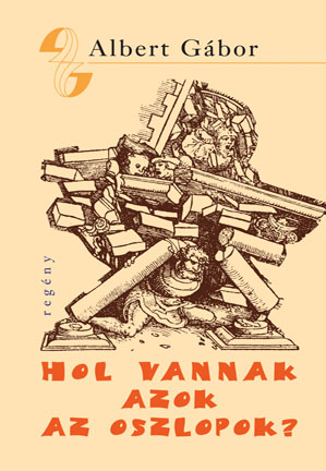 Hol vannak azok az oszlopok?