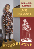 Az igazi humoristák