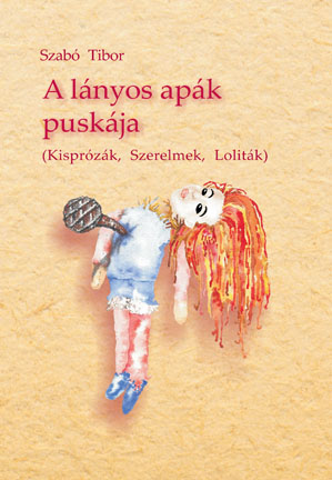A lányos apák puskája (2007)