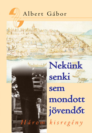 Nekünk senki sem mondott jövendőt