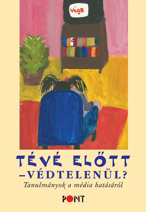 Tévé előtt - védtelenül? (2010)