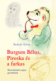 Burgum Bélus, Piroska és a farkas