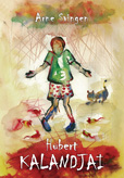 Hubert kalandjai (2013)